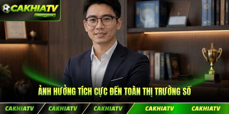 Ảnh hưởng tích cực đến toàn thị trường số