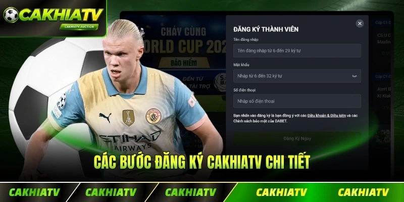 Các bước đăng ký CakhiaTV chi tiết
