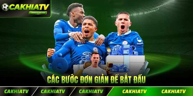 Các bước đơn giản để bắt đầu
