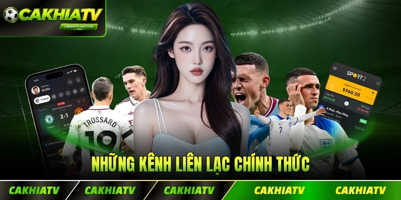 Những kênh liên lạc chính thức được cung cấp